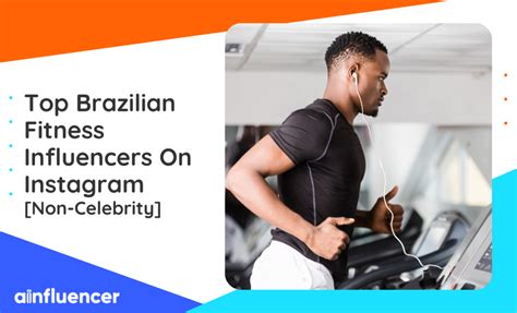 Top 15 Brazilian Fitness Influencers